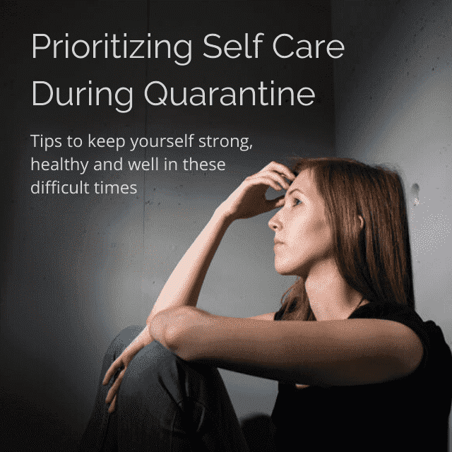 Self-Care Must Be a Priority Under COVID-19 Quarantine