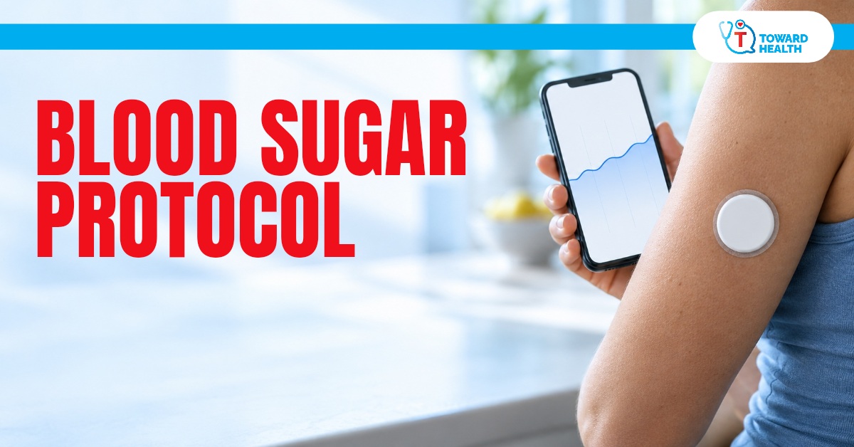 Blood Sugar Protocol Topic Cover - Toward Health Blood Sugar Protocol in red beside a continuous glucose monitor sensor and illustrative phone trend, with Toward Health logo