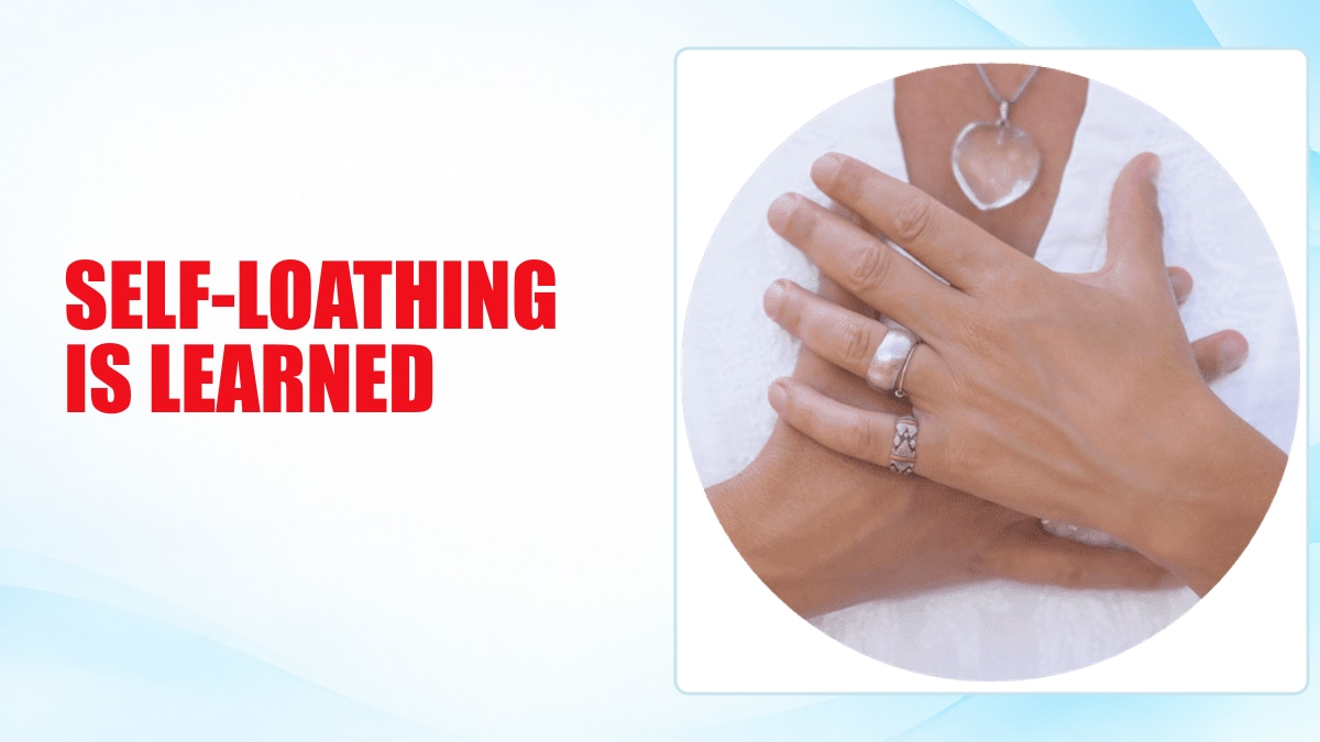 Toward Health article cover: SELF-LOATHING IS LEARNED. Hands holding a heart-shaped object.