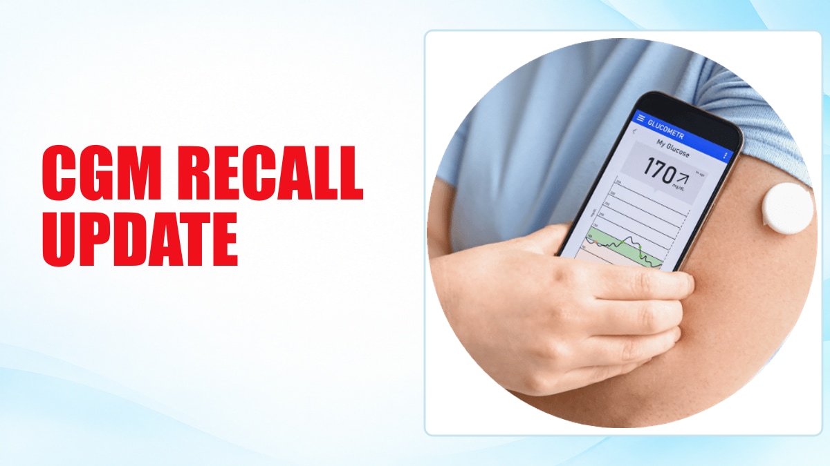 Toward Health article cover: CGM RECALL UPDATE. Person holding a phone with a glucose reading and sensor.