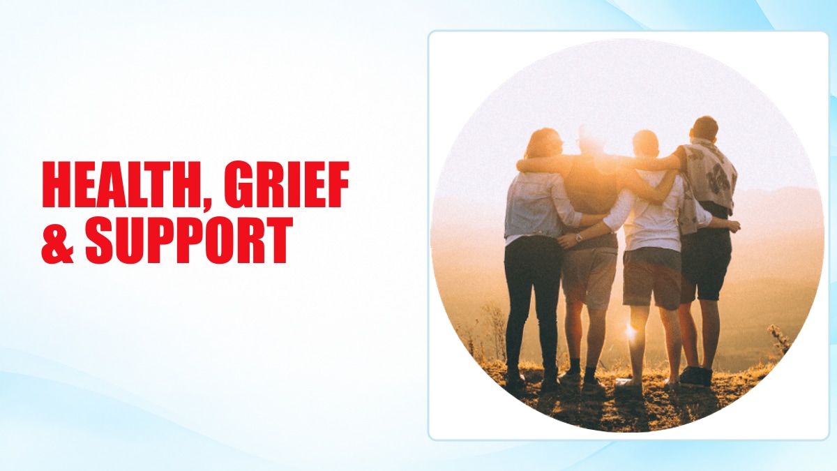 Toward Health article cover: HEALTH, GRIEF & SUPPORT. Family walking outdoors at sunset.