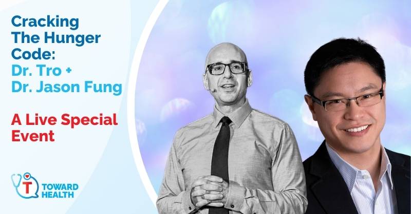 Cracking the Hunger Code: A Special Interview with Dr. Jason Fung