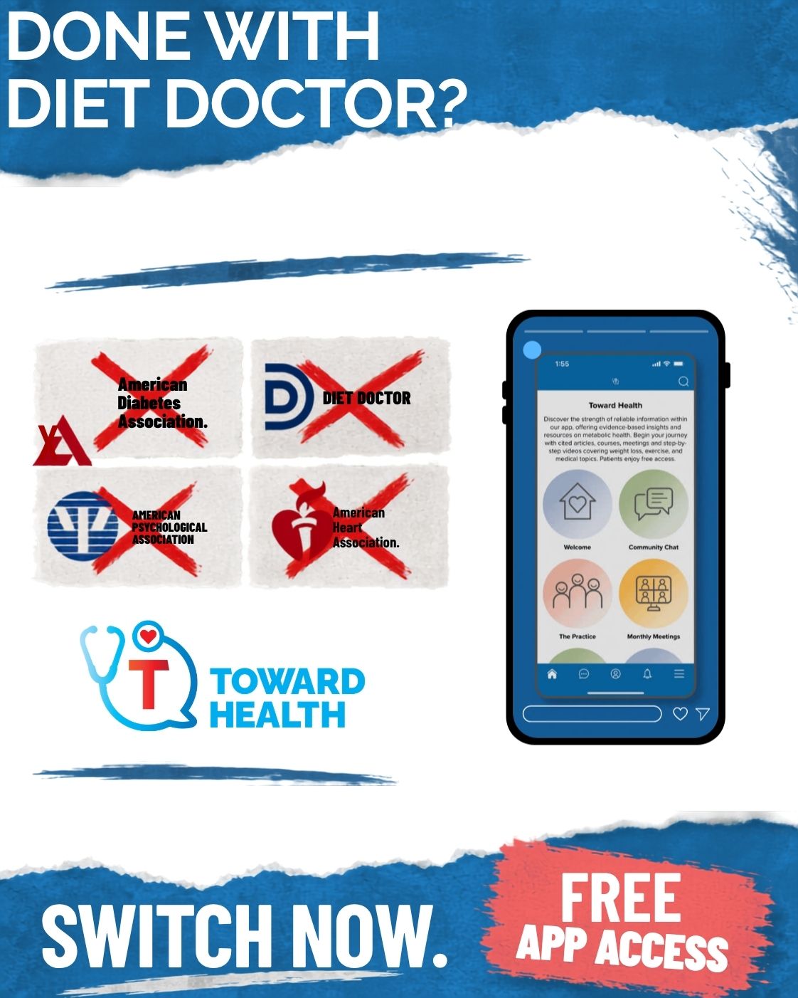 Poster promoting the Toward Health app: crossed-out logos of major health organizations, a smartphone mockup showing the app, and 'Switch Now' with 'Free App Access' text.