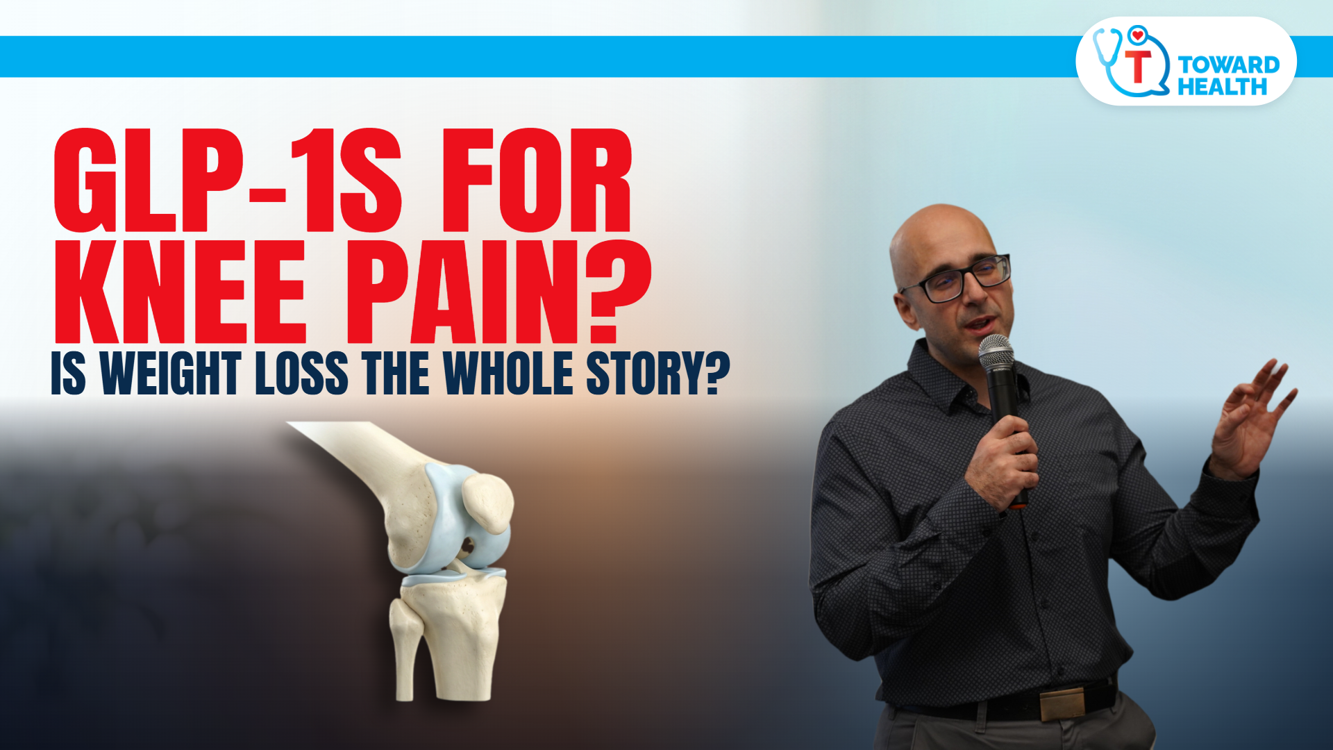 Landscape 16:9. Dr. Tro Kalayjian beside a knee illustration. Text: GLP-1s FOR KNEE PAIN? — IS WEIGHT LOSS THE WHOLE STORY?