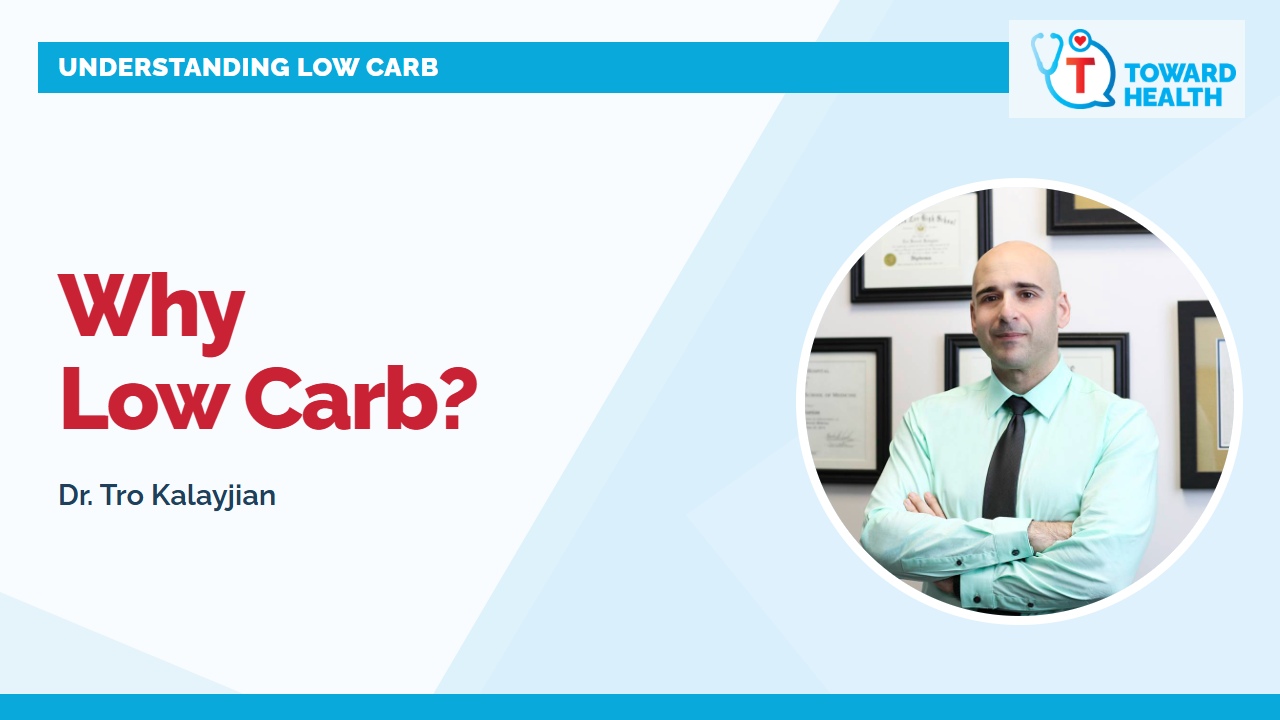 Video: Why Low Carb?